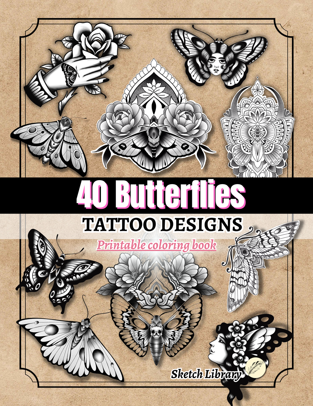 Butterfly Tattoo  Designs, Printable Coloring Book: 40 Mandala, Old School, and Realistic Butterfly Designs ebook for Tattoo Artists